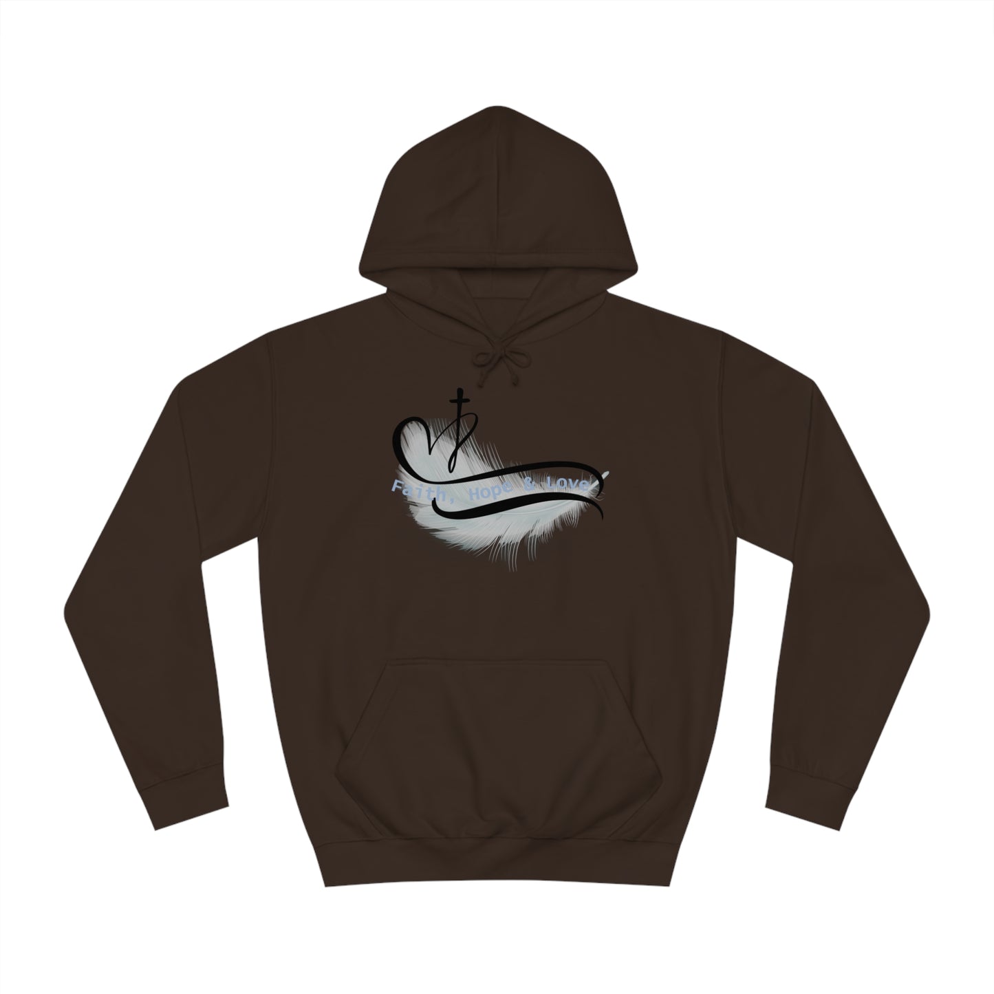 Our Southern Sass Collection - Faith Hope Love - College Hoodie