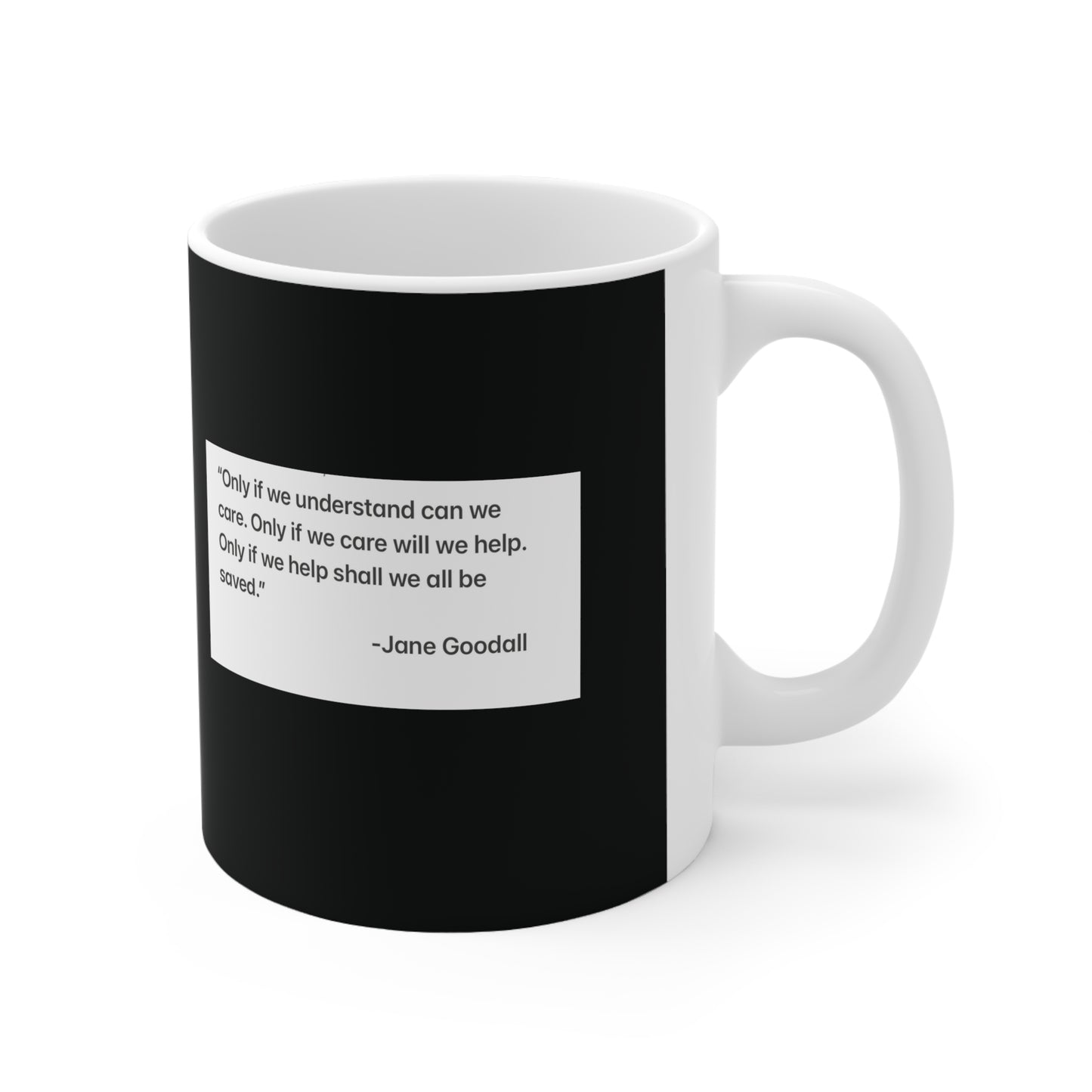 Angel Feathers Originals, southern Sass design. Jane Goodall Ceramic Mug 11oz