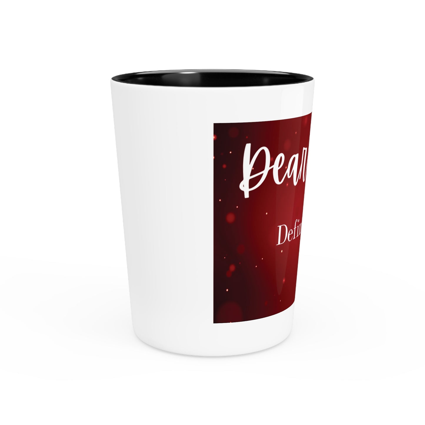 Our Southern Sass Collection - " Define Good" - Shot Glass