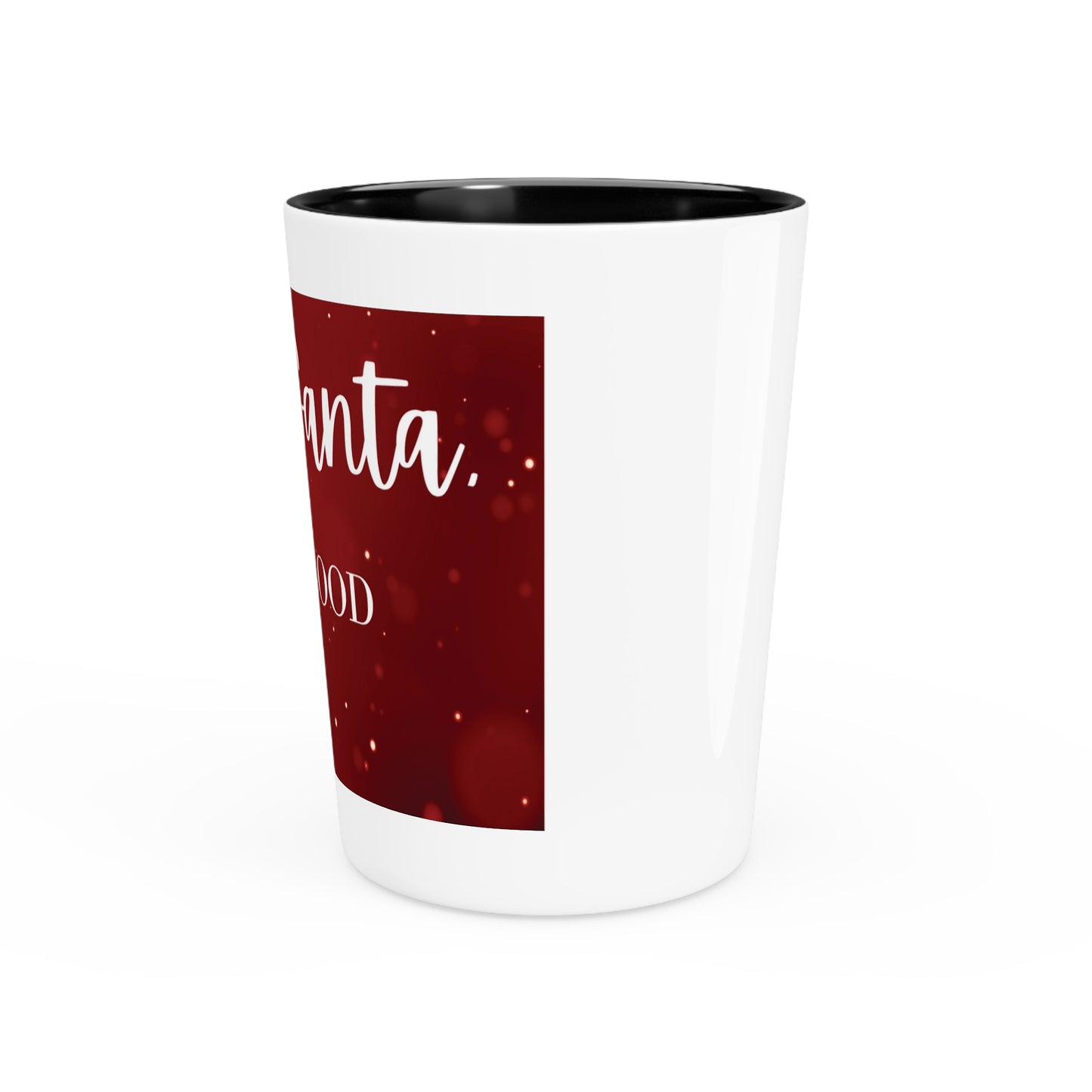 Our Southern Sass Collection - " Define Good" - Shot Glass