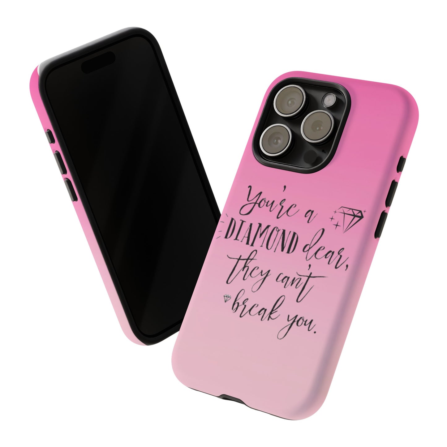 Tough Cases - Our Southern Sass Collection - "You're a Diamond"