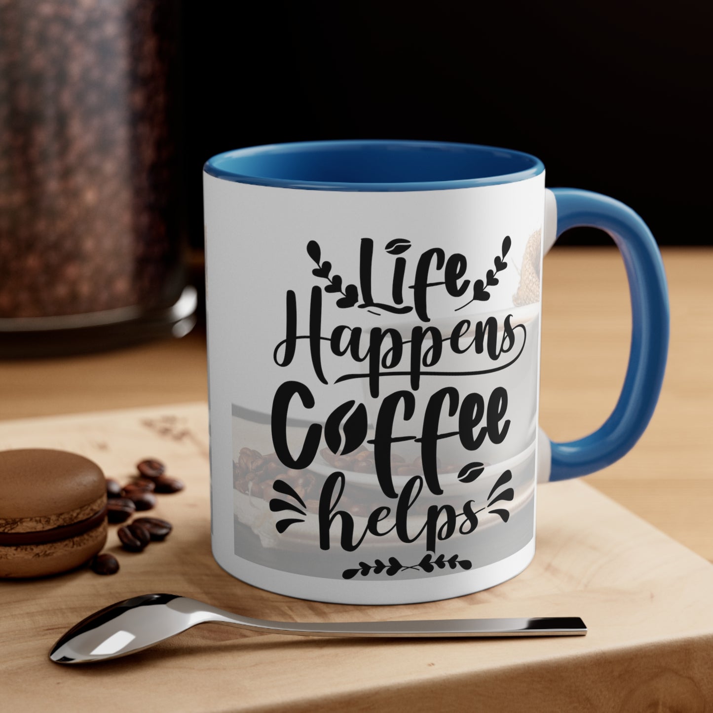 An Angel Feathers Original - " Life Happens" - Accent Coffee Mug, 11oz