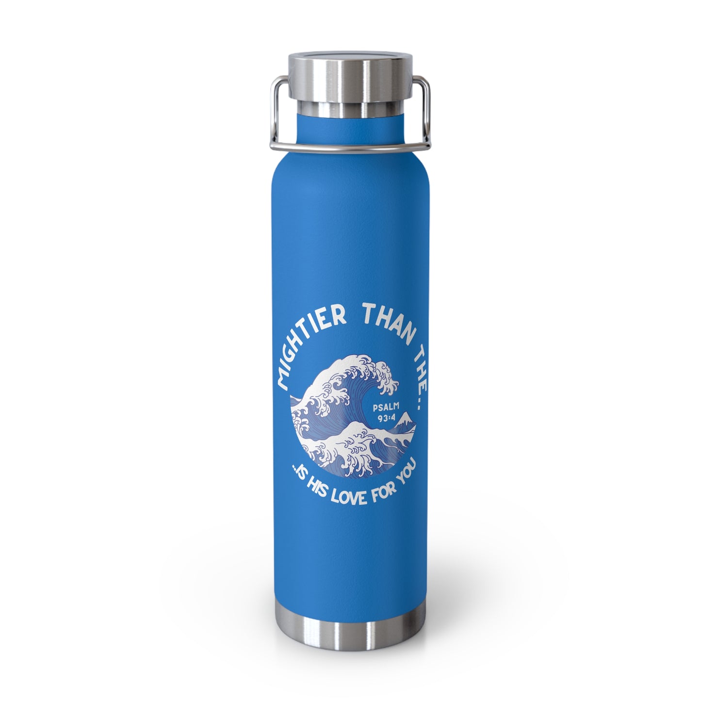 Mightier Than The Waves of the Sea...Copper Vacuum Insulated Bottle, 22oz