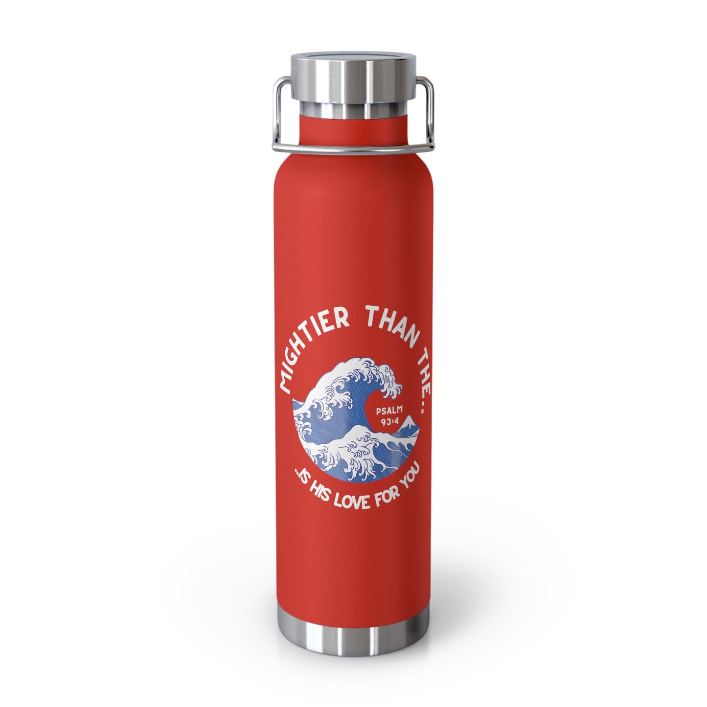 Mightier Than The Waves of the Sea...Copper Vacuum Insulated Bottle, 22oz