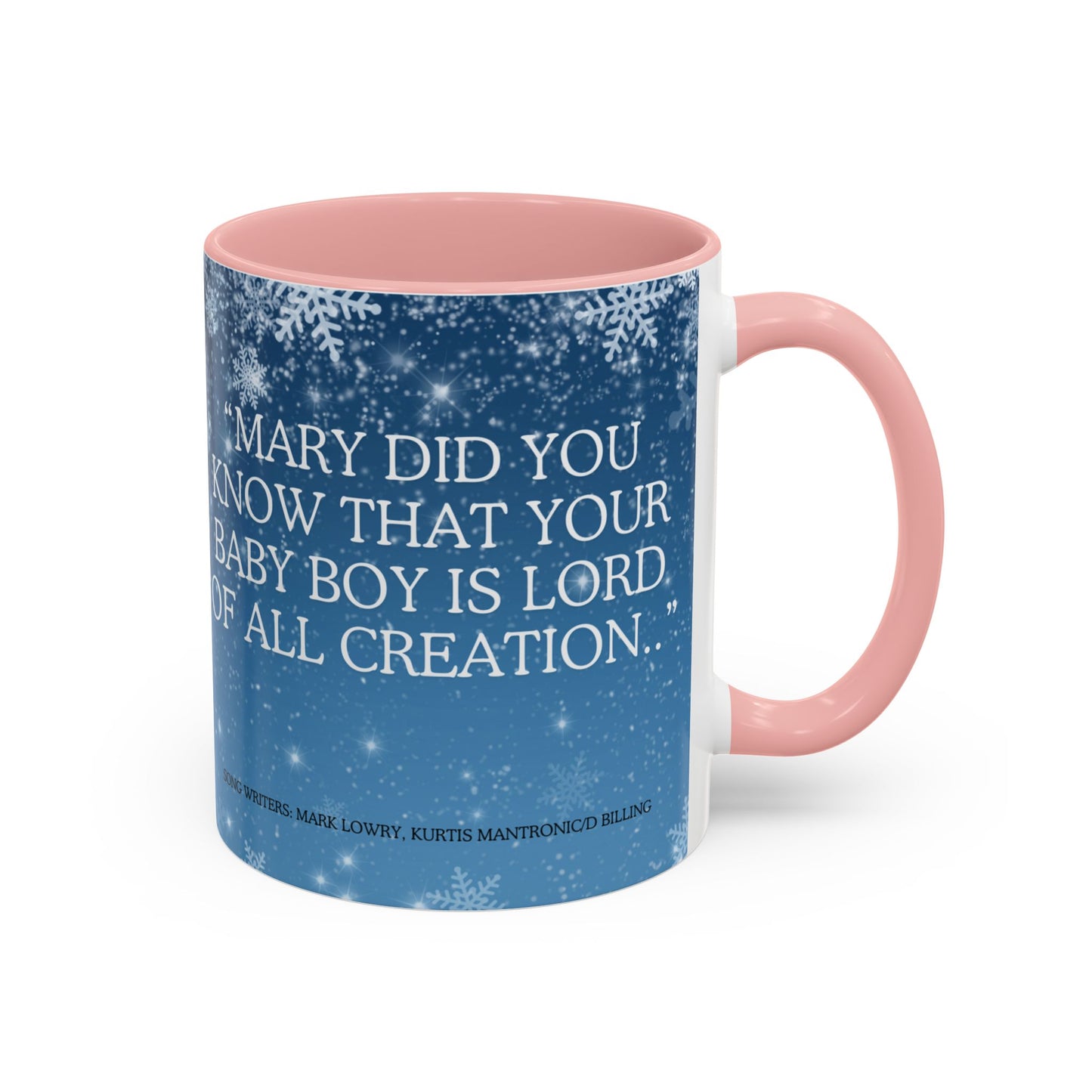 Our Southern Sass Collection - " Mary Did You Know" - Coffee Mug, 11oz