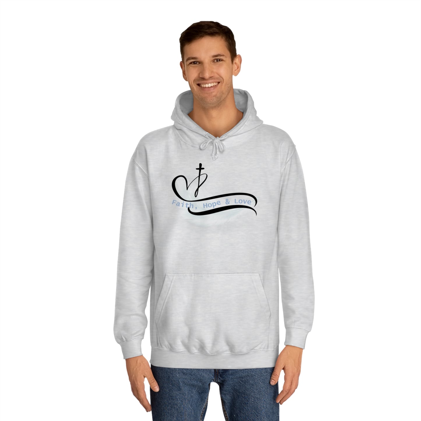 Our Southern Sass Collection - Faith Hope Love - College Hoodie