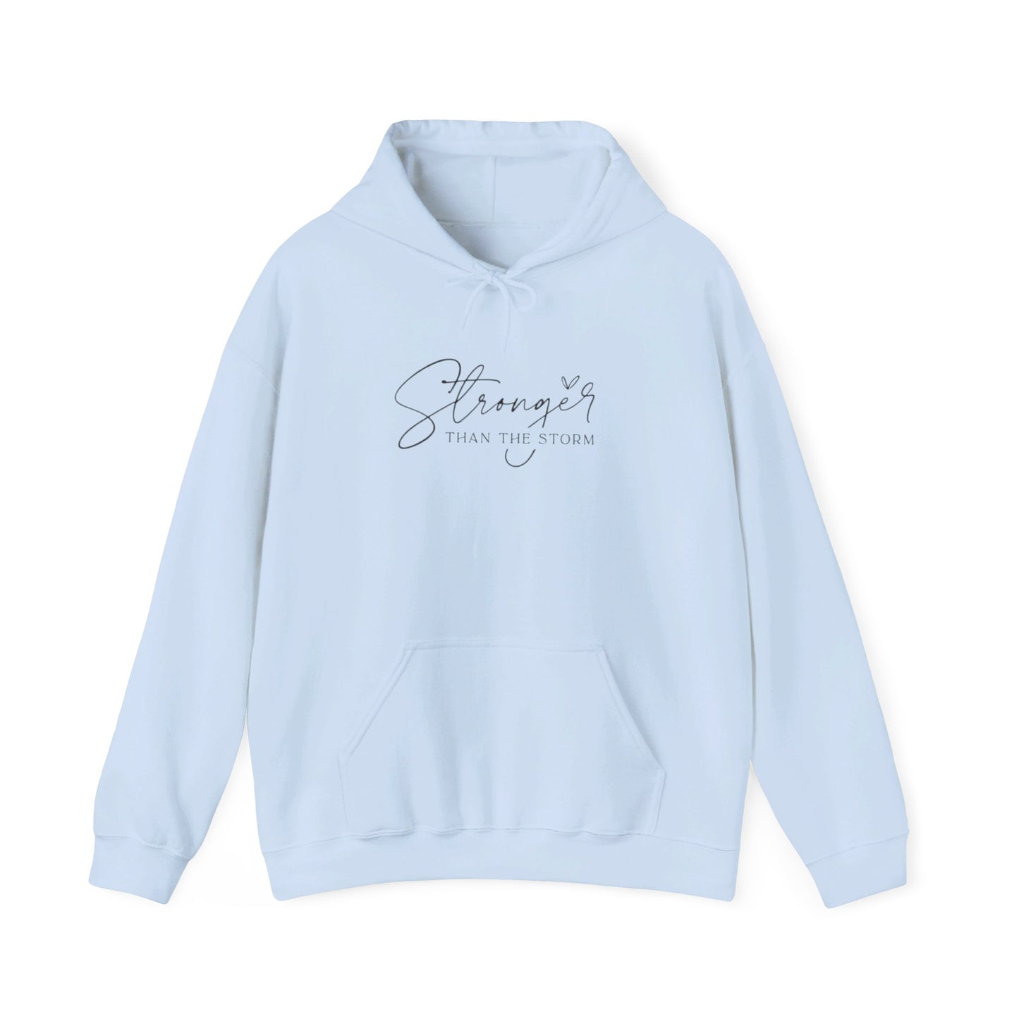 Hoodie *Stronger* Than the Storm