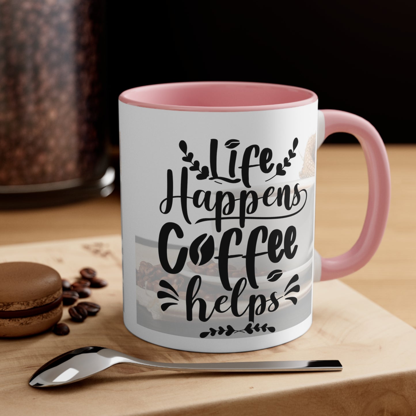 An Angel Feathers Original - " Life Happens" - Accent Coffee Mug, 11oz