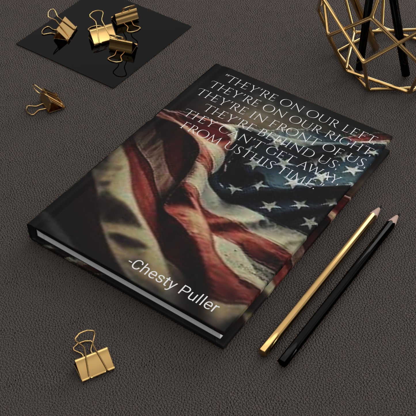 Chesty Puller Flag -Hardcover Journal Matte- An Angel Feather Original, listed under our Southern Sass Collection