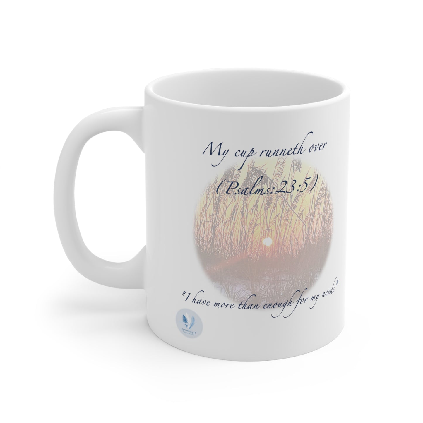 An Angel Feathers Original - My Cup Runneth Over" ceramic coffe mug