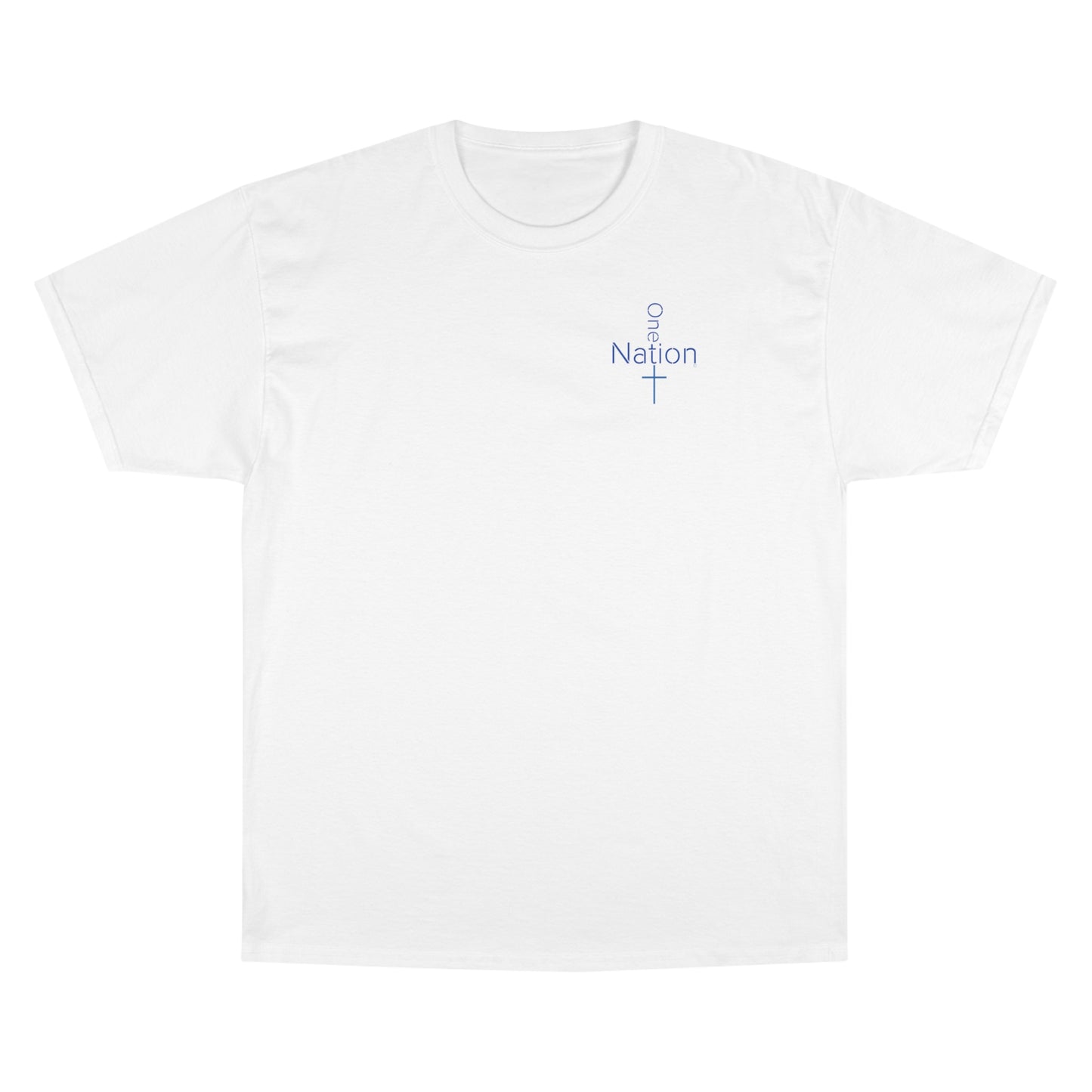 Our Heroes Collection - "One Nation" - Champion T-Shirt
