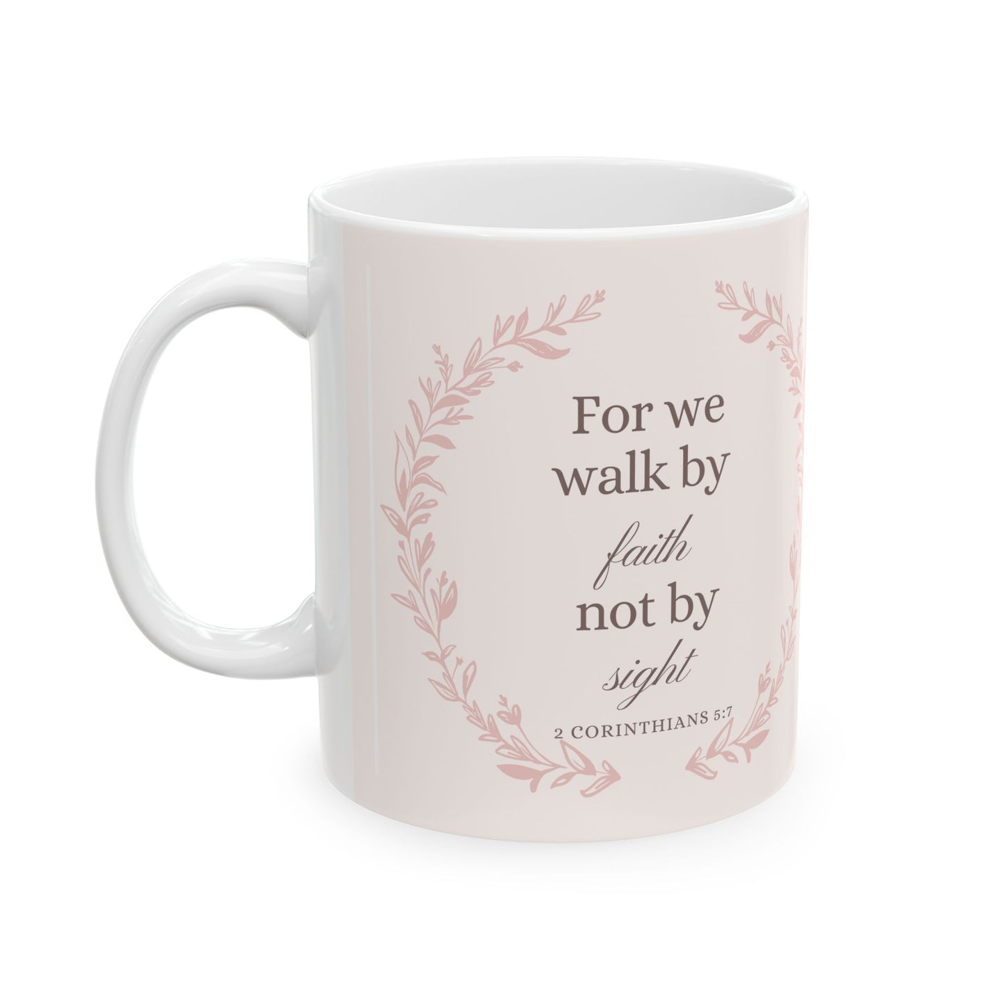 Walk By Faith Ceramic Mug 11oz -Southern Sass Collections