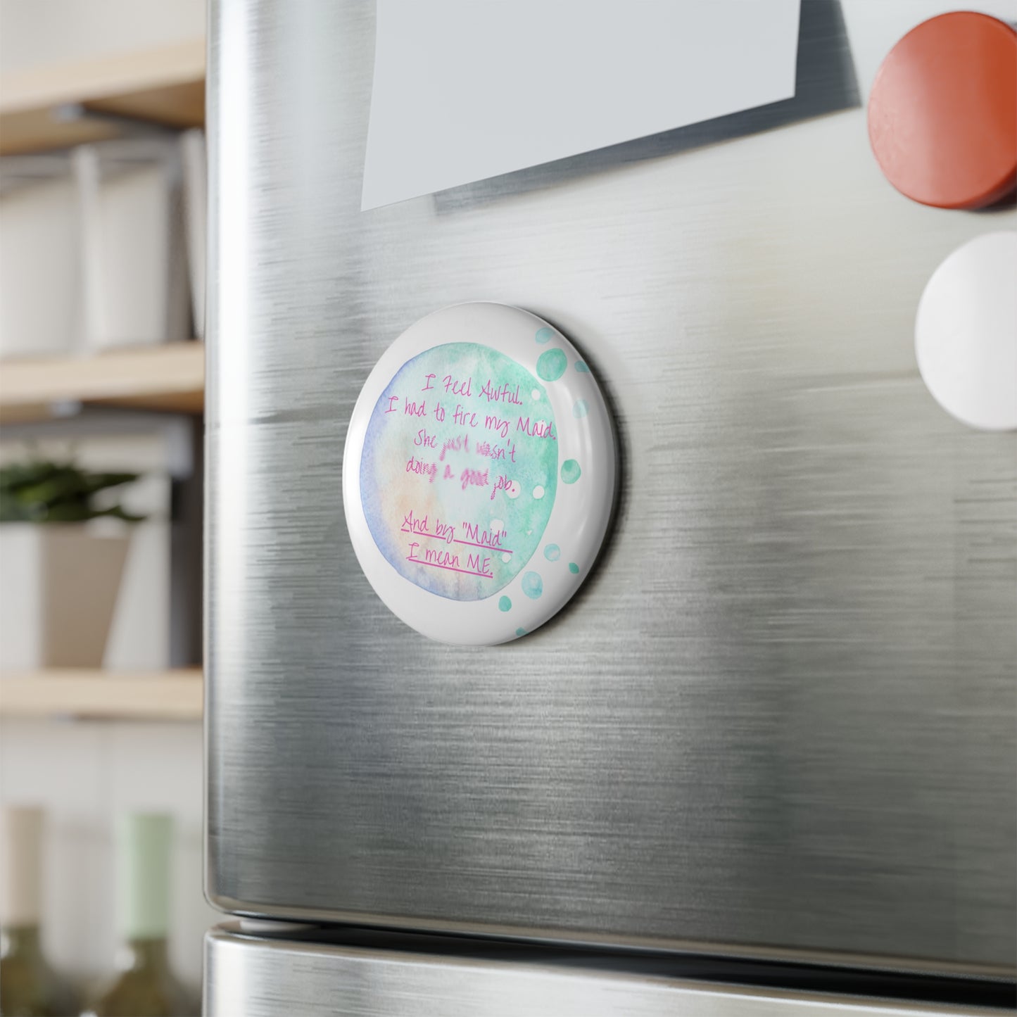 Southern Sass' "Maid" Button Magnet, Round