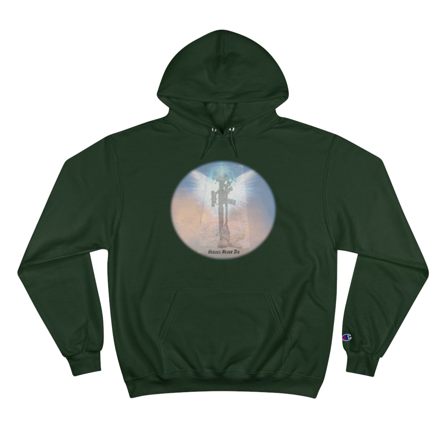 Our Heroes Collection " Heroes Never Die" - Champion Hoodie