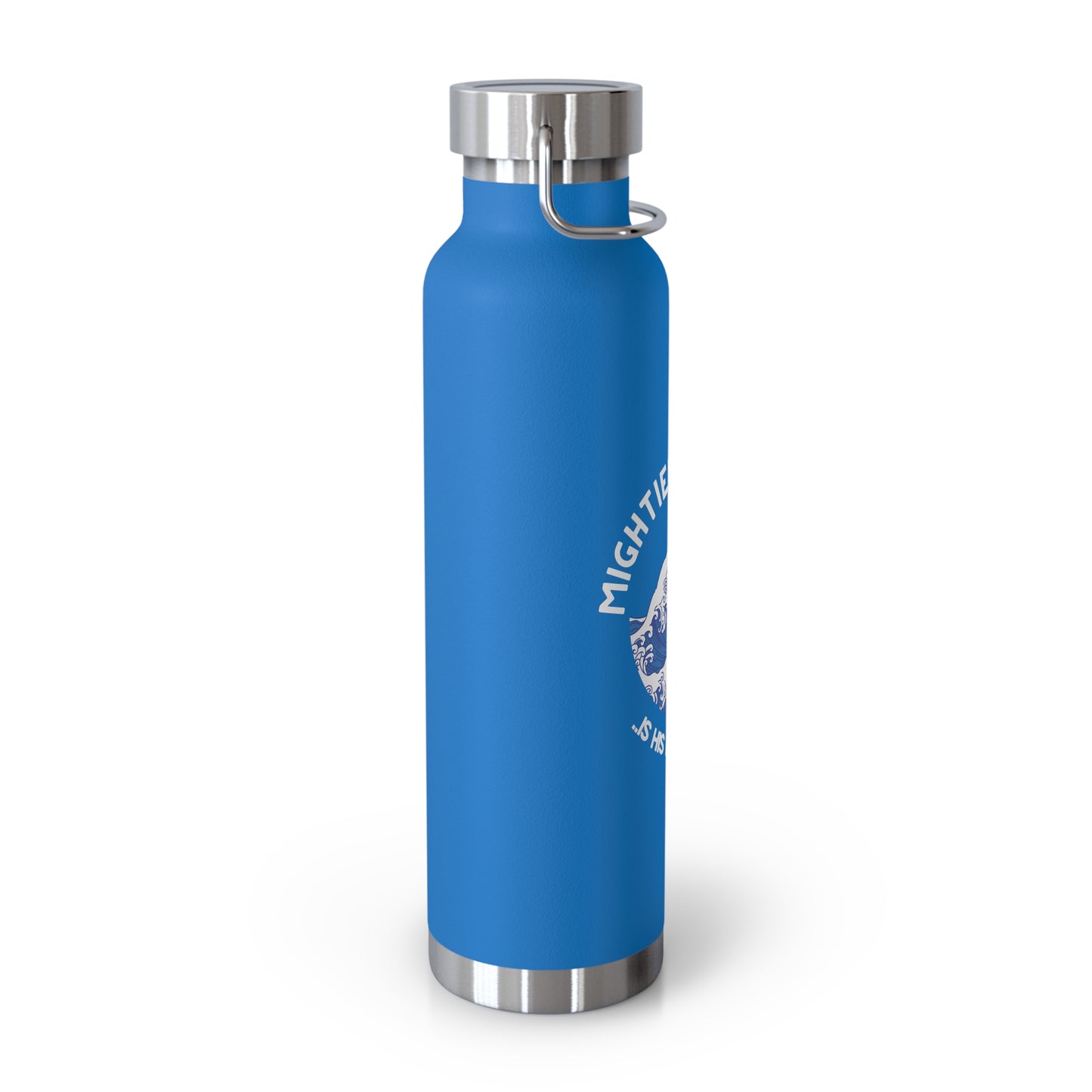 Mightier Than The Waves of the Sea...Copper Vacuum Insulated Bottle, 22oz