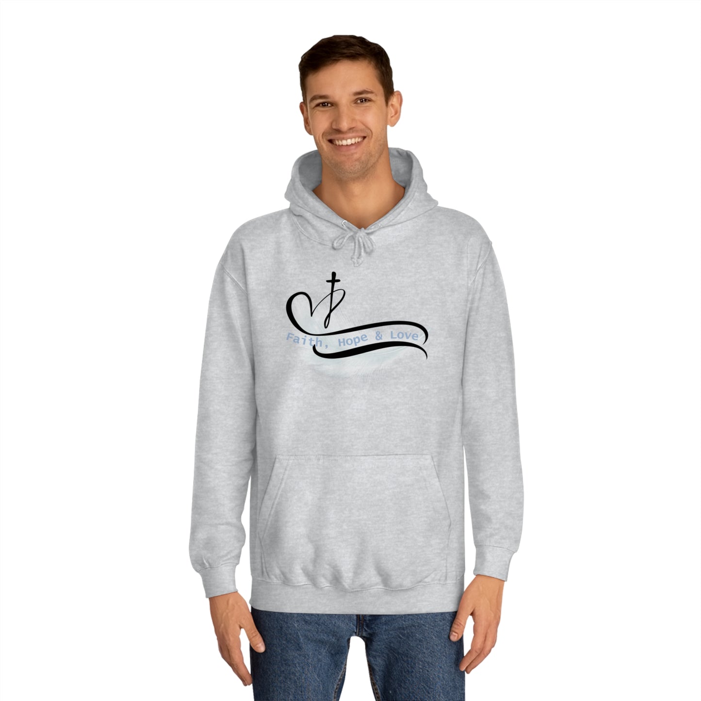 Our Southern Sass Collection - Faith Hope Love - College Hoodie