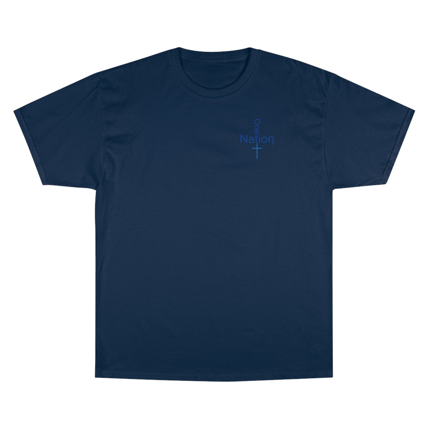 Our Heroes Collection - "One Nation" - Champion T-Shirt