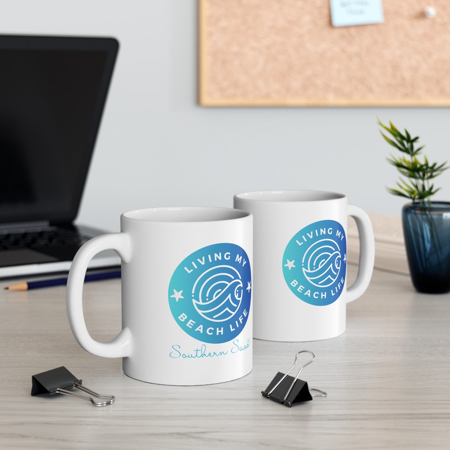 Living My Beach Life - Southern Sass Mug 11oz