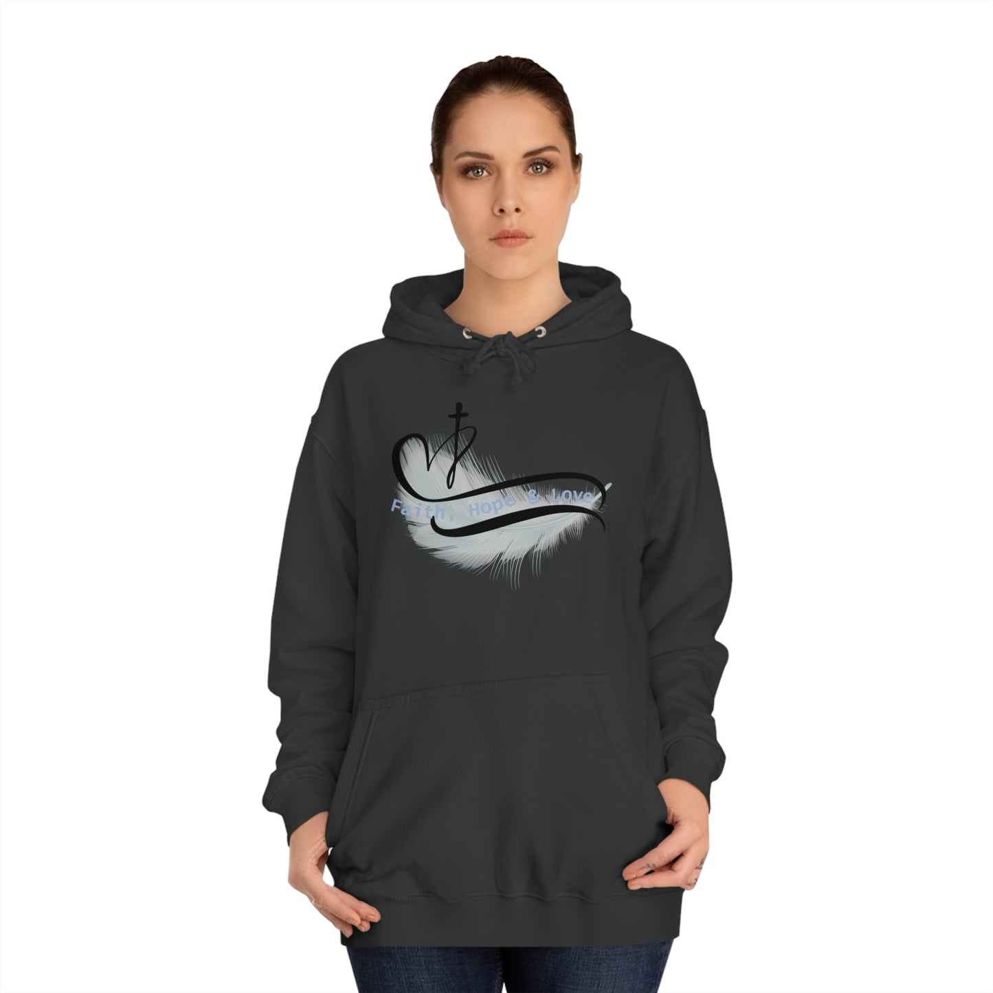 Our Southern Sass Collection - Faith Hope Love - College Hoodie