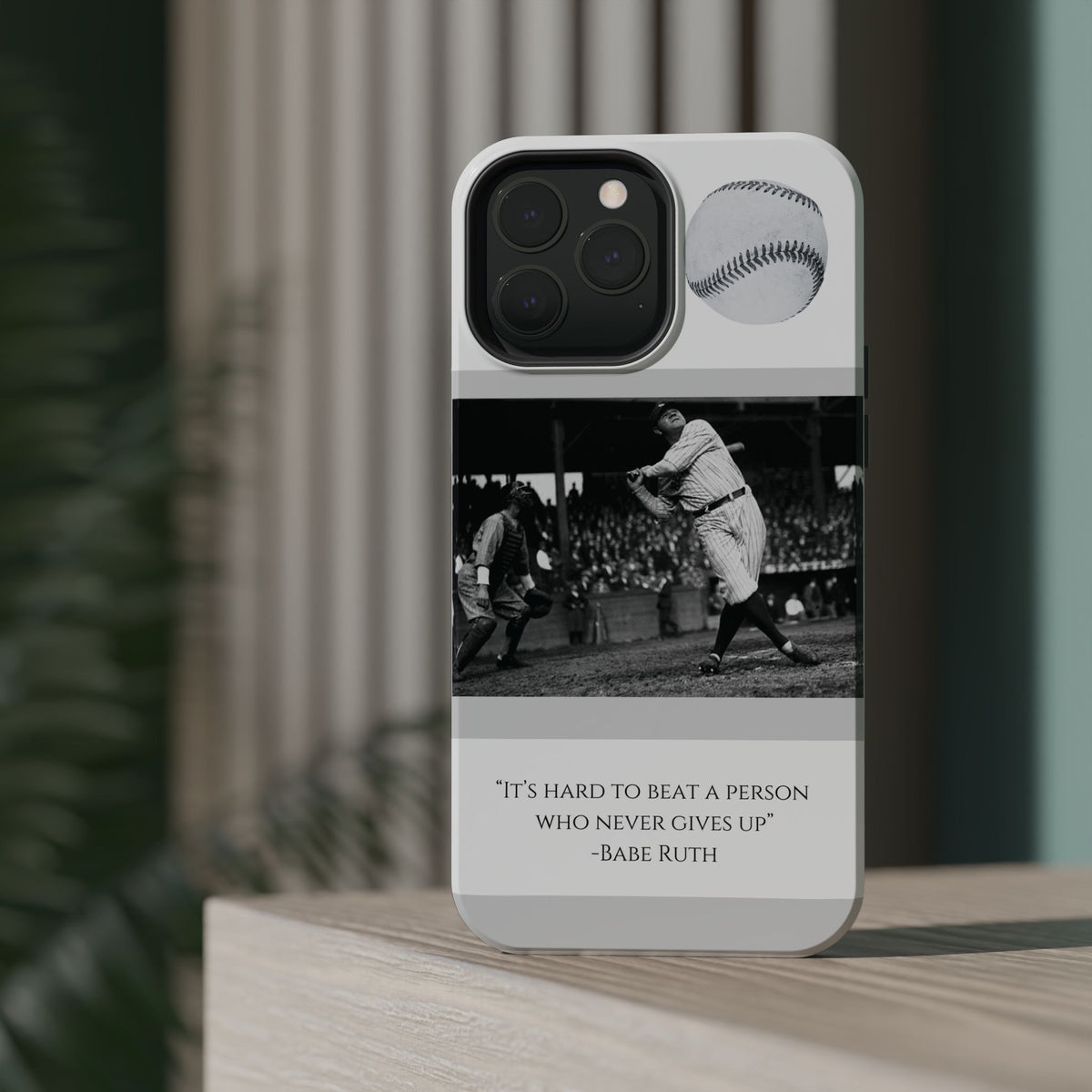 Babe Ruth Baseball Quote Phone Case — Magnetic Impact-Resistant Cover