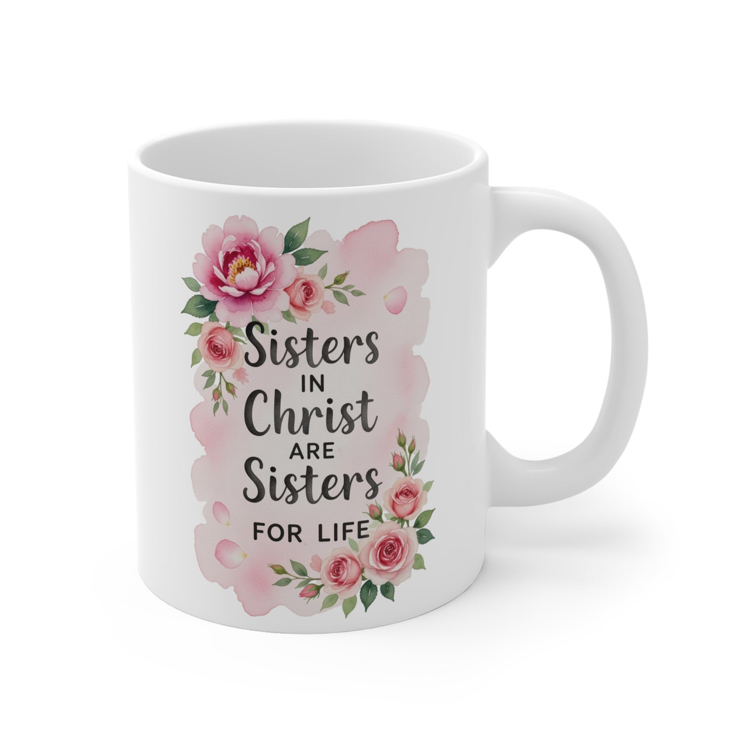 Sisters in Christ Mug 11oz.