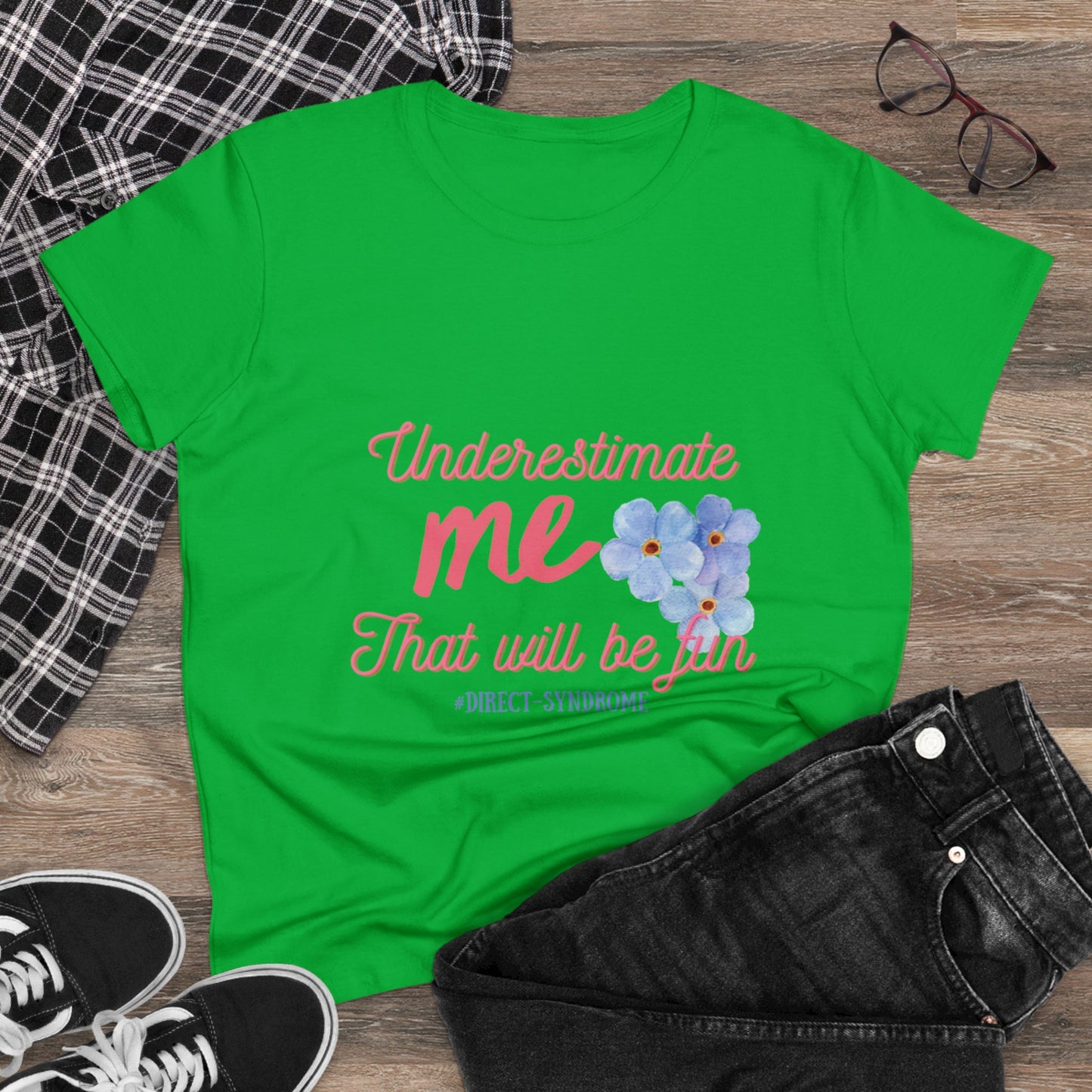 Our Southern Sass Collection © - "Underestimate Me Tee"