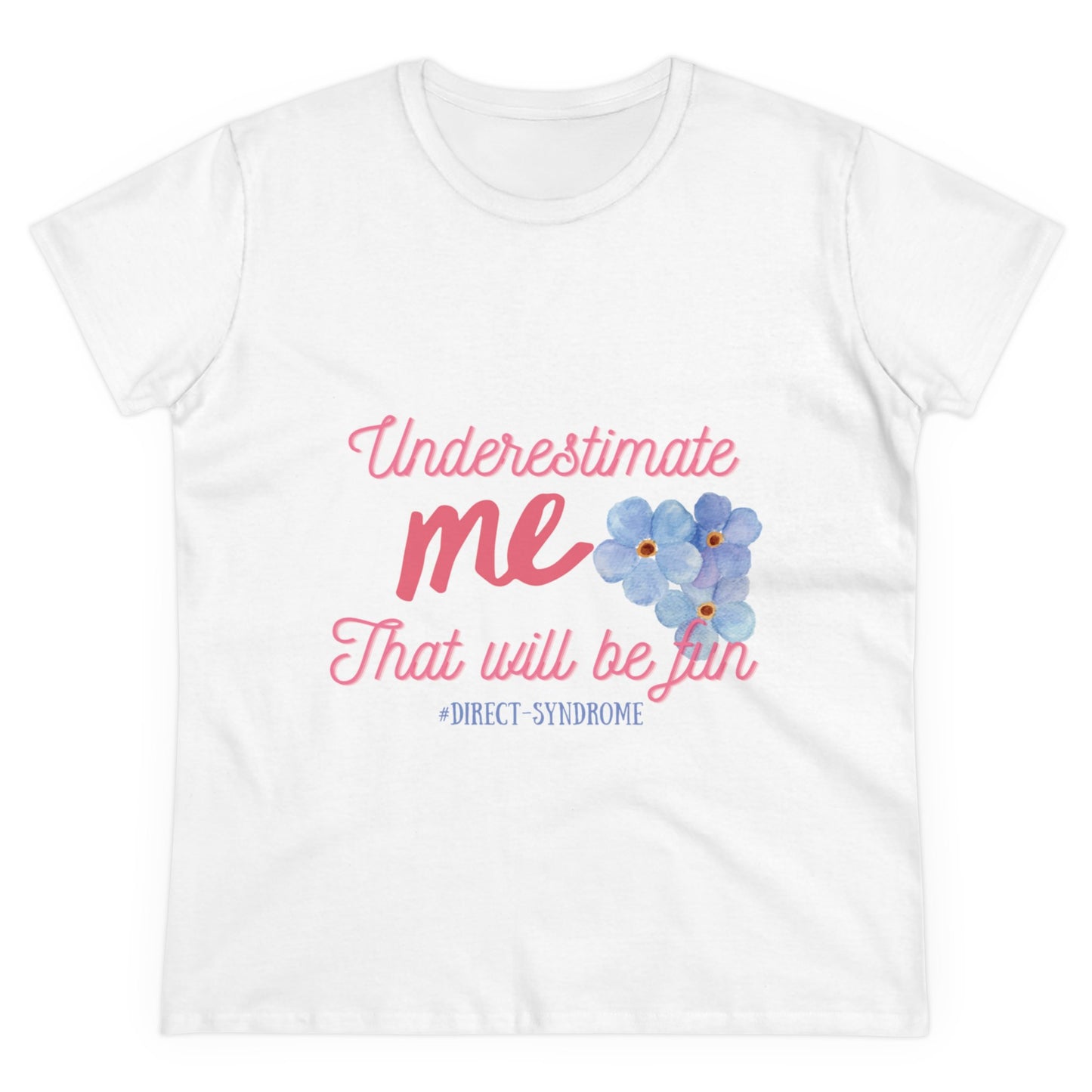 Our Southern Sass Collection © - "Underestimate Me Tee"