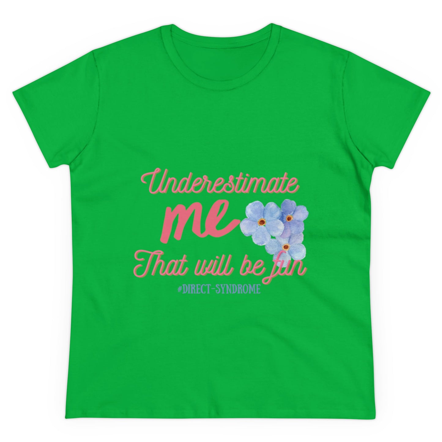 Our Southern Sass Collection © - "Underestimate Me Tee"