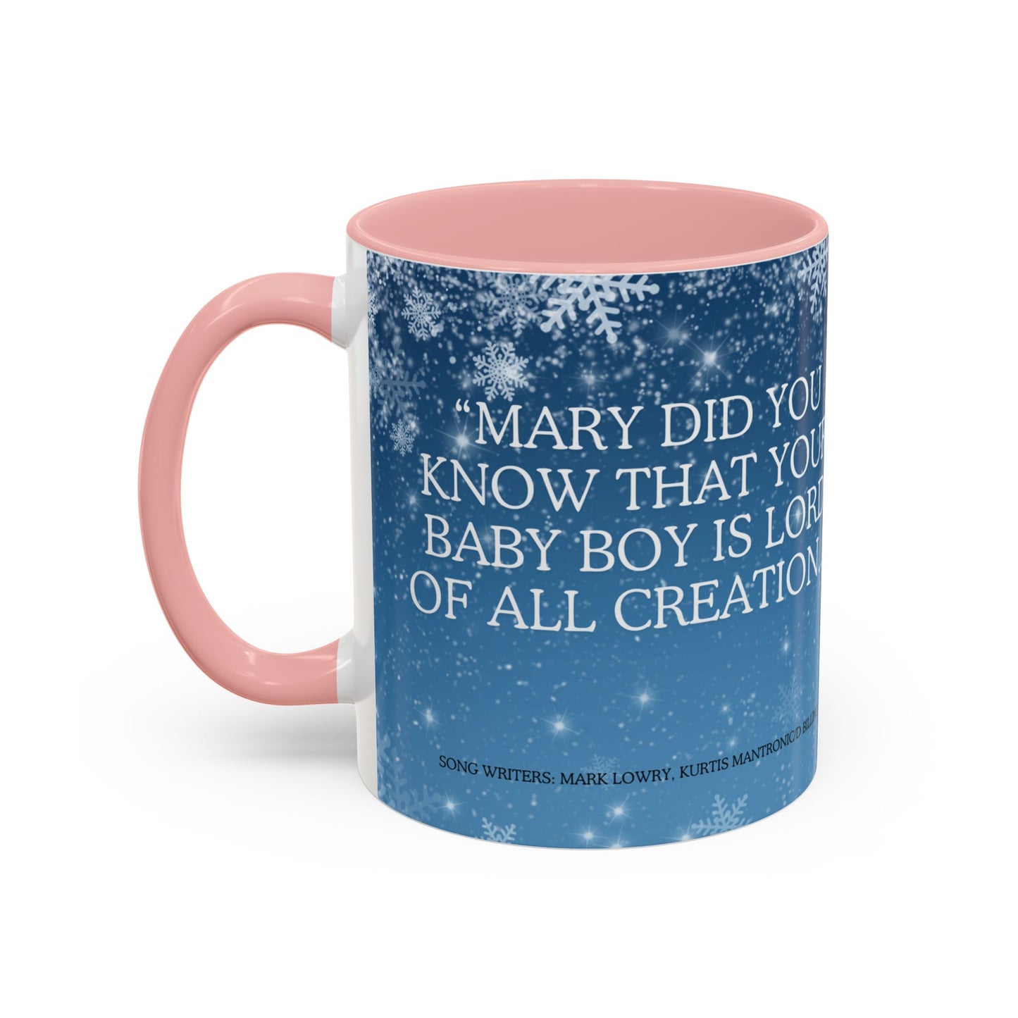 Our Southern Sass Collection - " Mary Did You Know" - Coffee Mug, 11oz