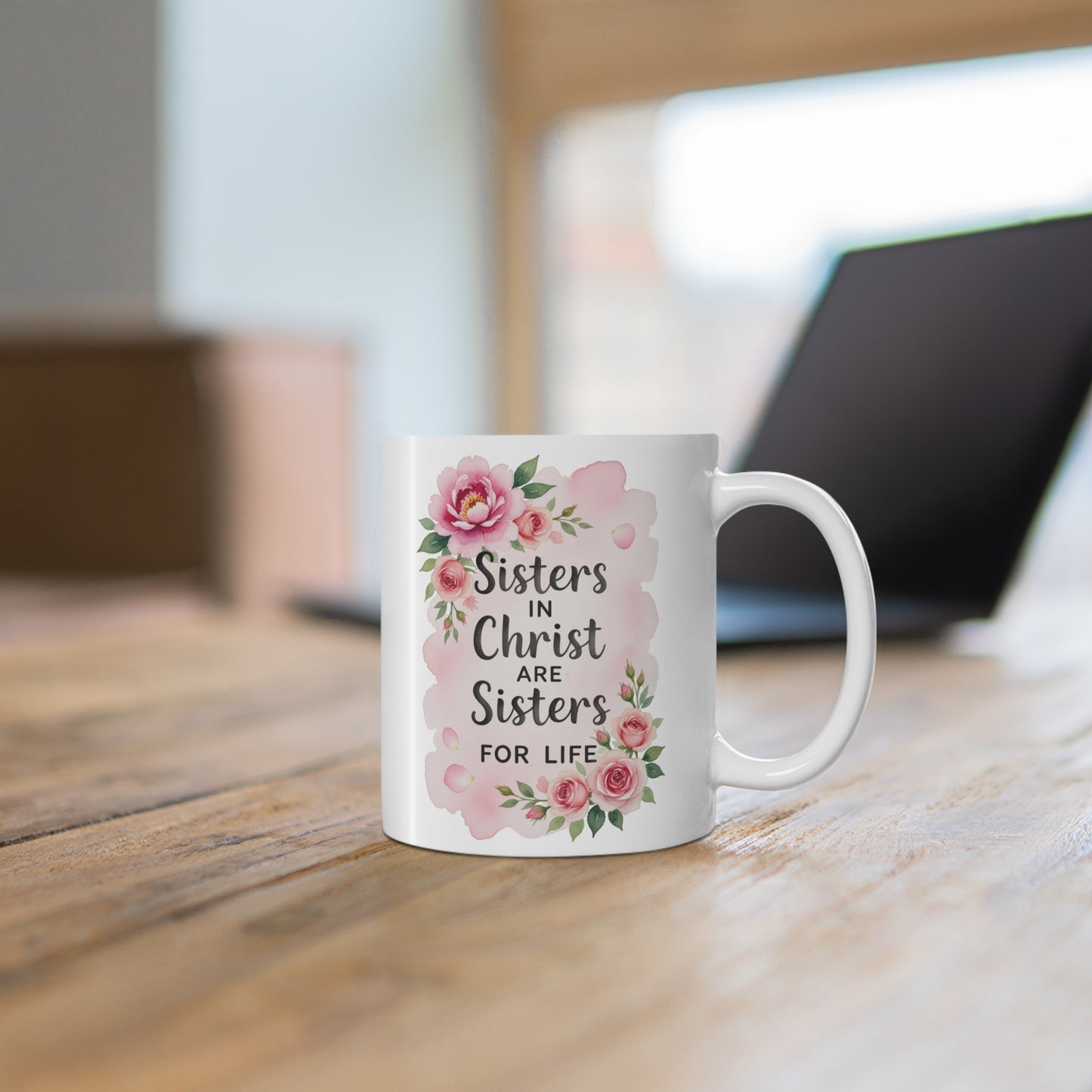 Sisters in Christ Mug 11oz.