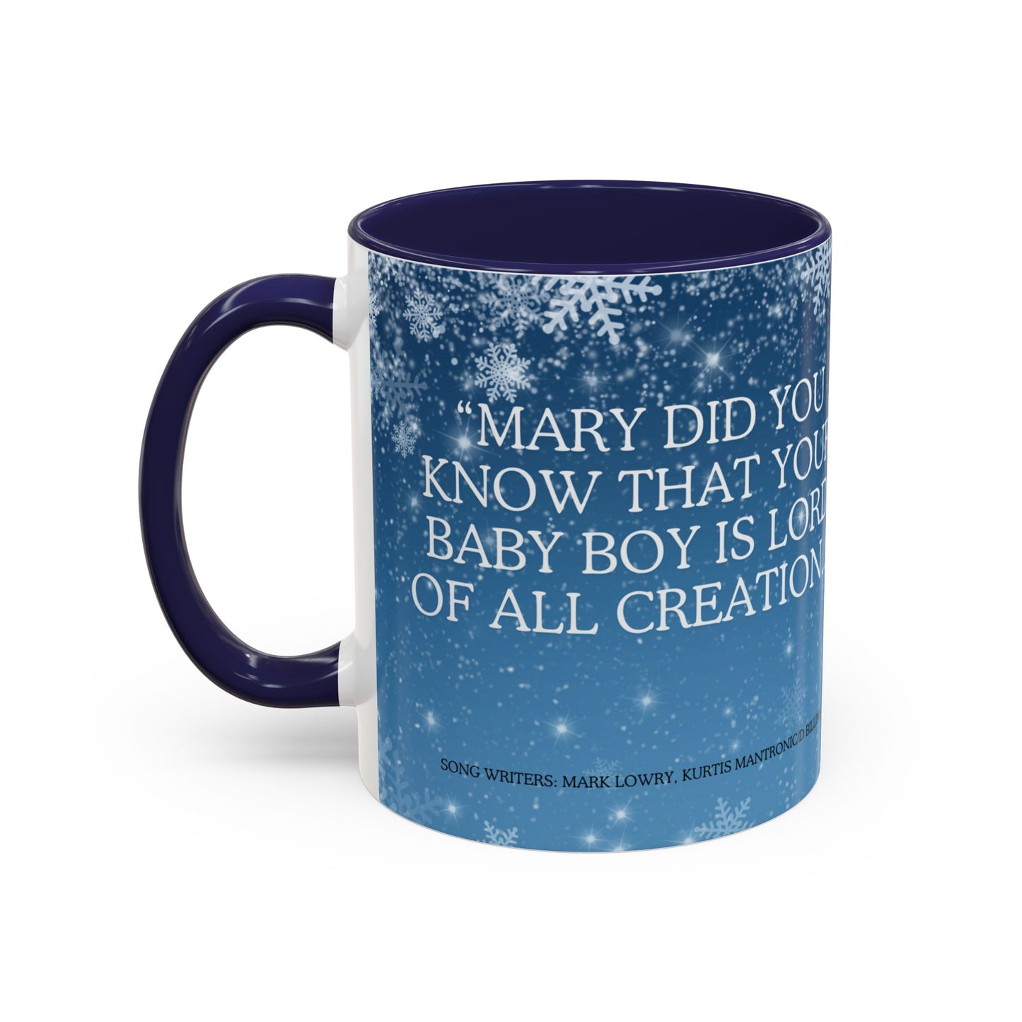 Our Southern Sass Collection - " Mary Did You Know" - Coffee Mug, 11oz