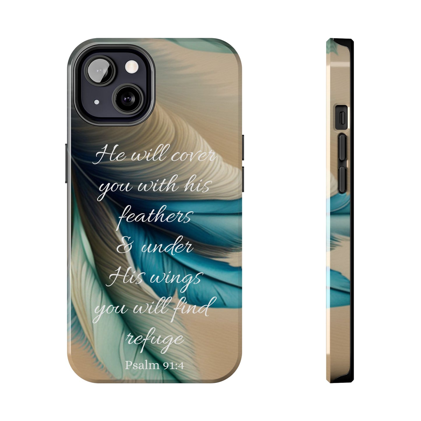 Under His Wing you will find Refuge- Tough Phone Cases