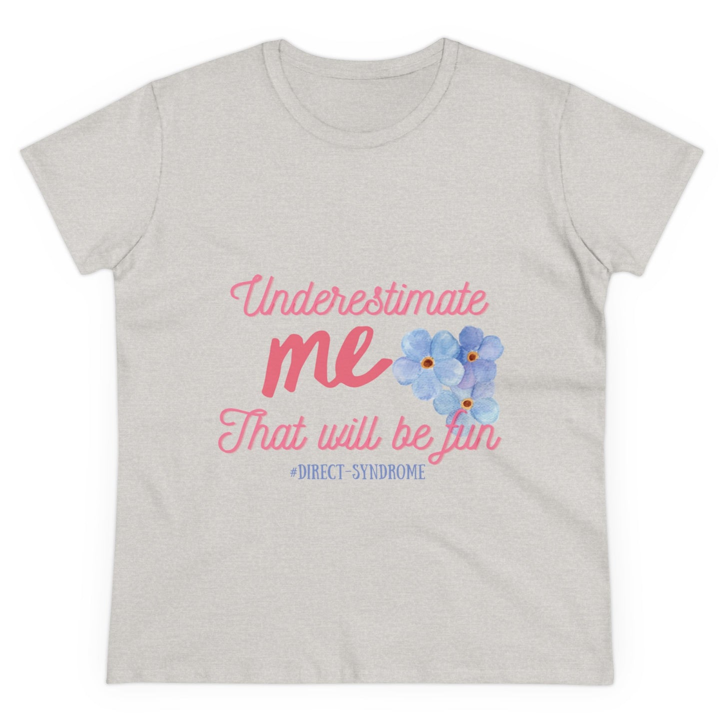 Our Southern Sass Collection © - "Underestimate Me Tee"