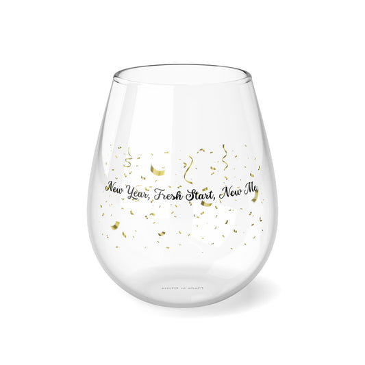 Our Southern Sass Collection " New Year, New Me" - Stemless Wine Glass, 11.75oz