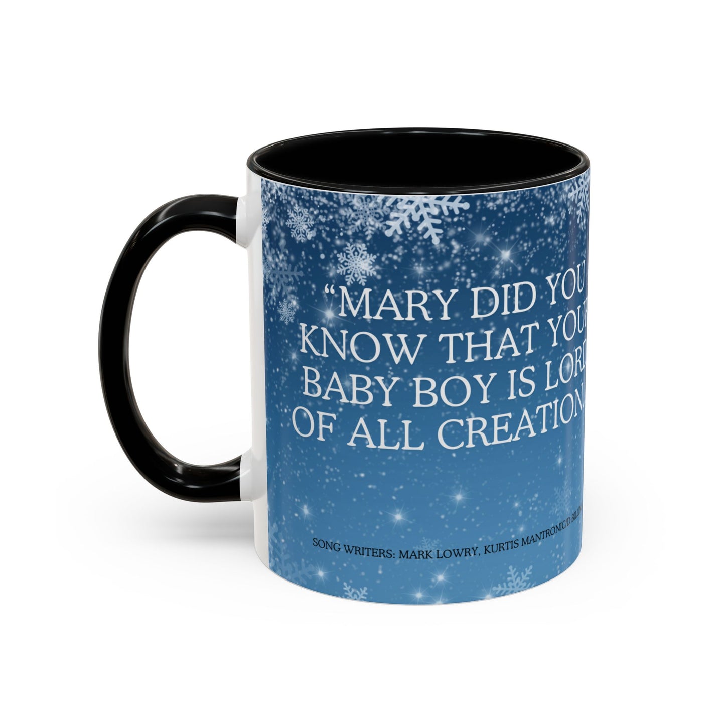 Our Southern Sass Collection - " Mary Did You Know" - Coffee Mug, 11oz