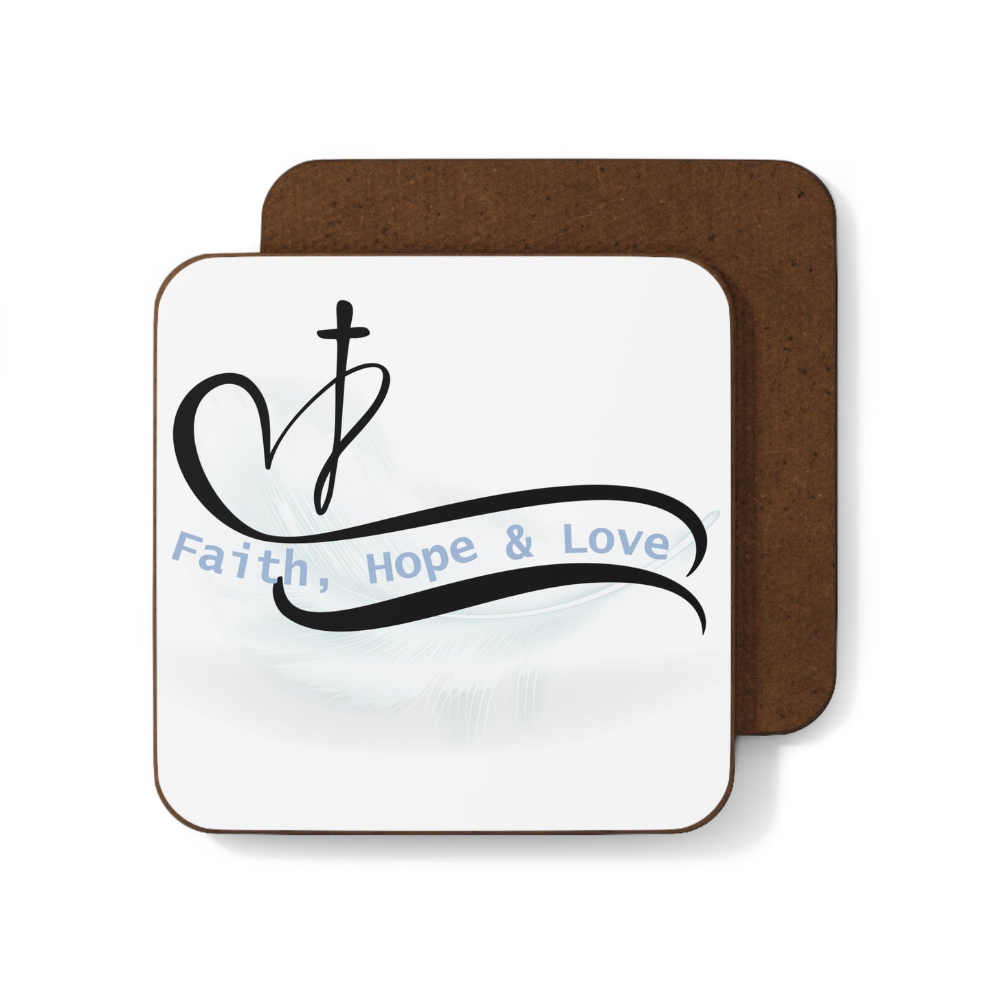 Our Southern Sass Collection - "Faith Hope and Love" - Hardboard Back Coaster