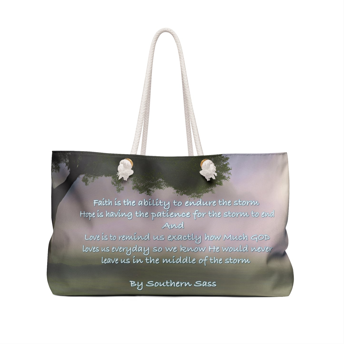 A Southern Sass Original "Faith, Hope, and Love" Tote Weekender Bag