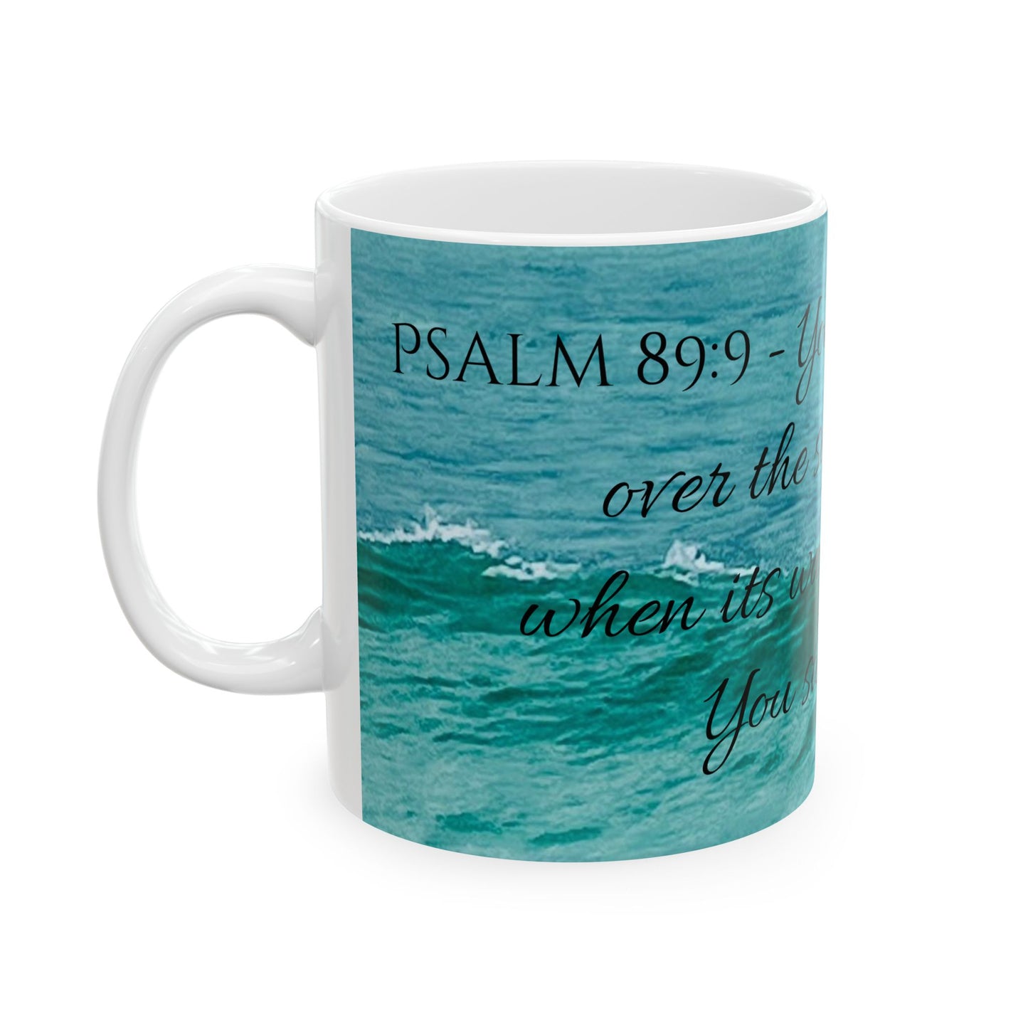 You Still the Waves -Ceramic Mug 11oz- An Angel Feathers Original from the Southern Sass Collection