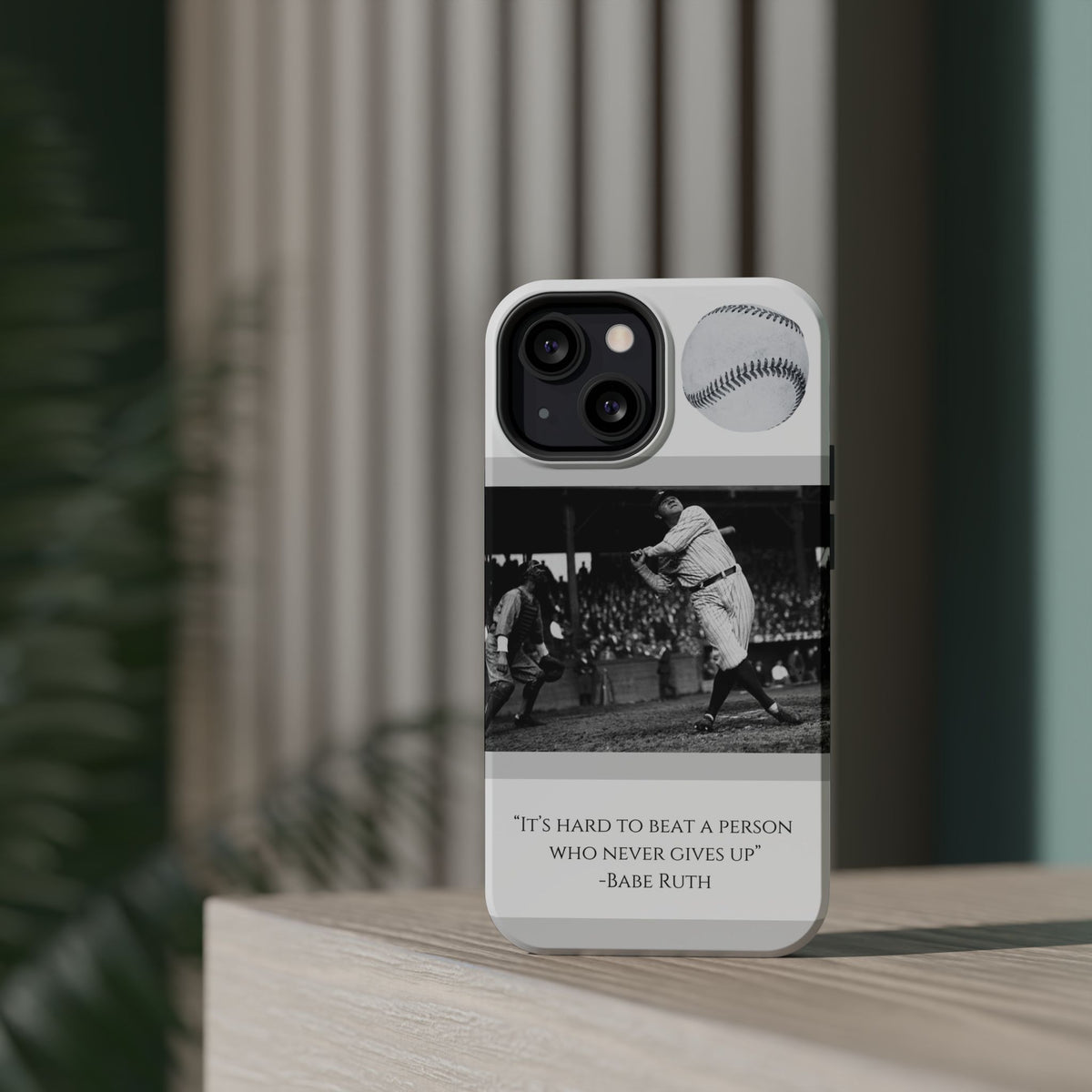 Babe Ruth Baseball Quote Phone Case — Magnetic Impact-Resistant Cover