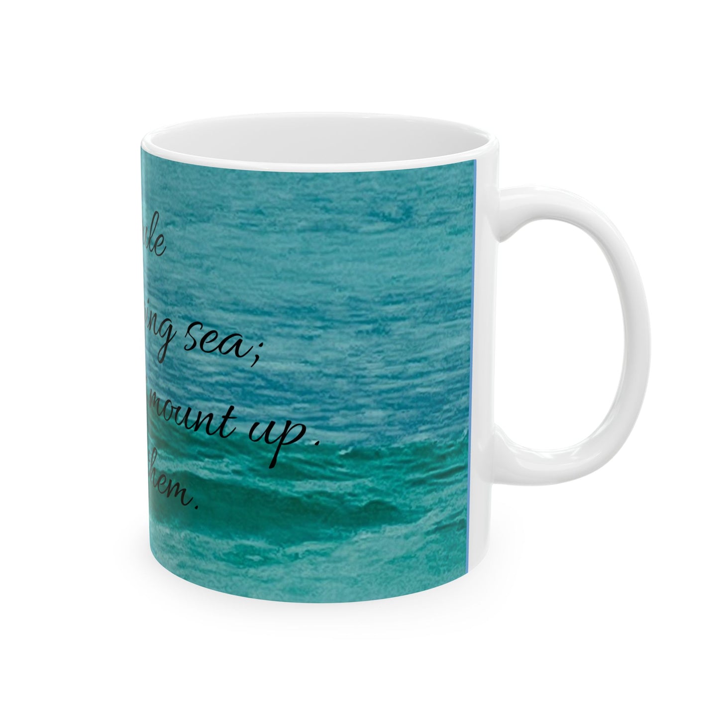 You Still the Waves -Ceramic Mug 11oz- An Angel Feathers Original from the Southern Sass Collection