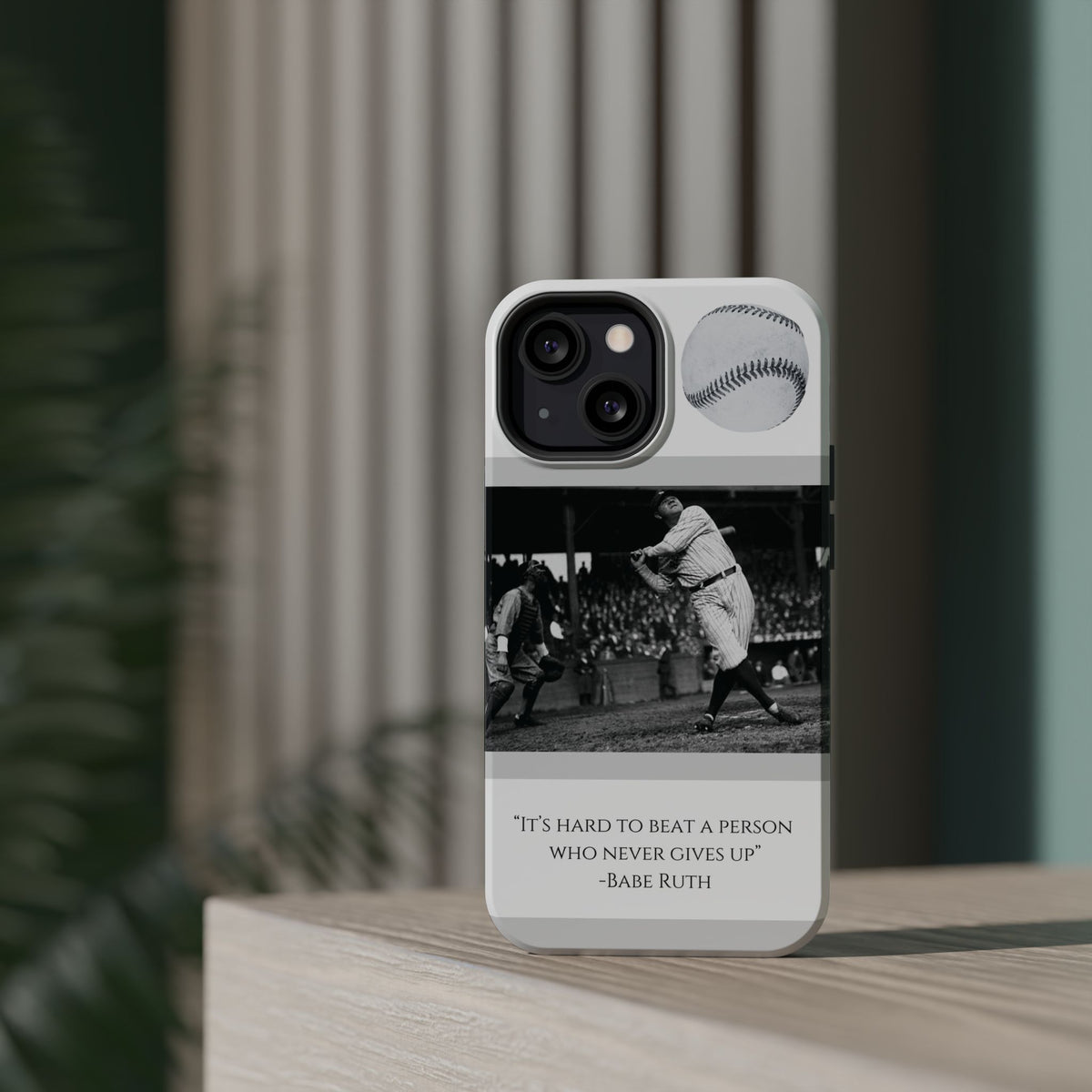 Babe Ruth Baseball Quote Phone Case — Magnetic Impact-Resistant Cover