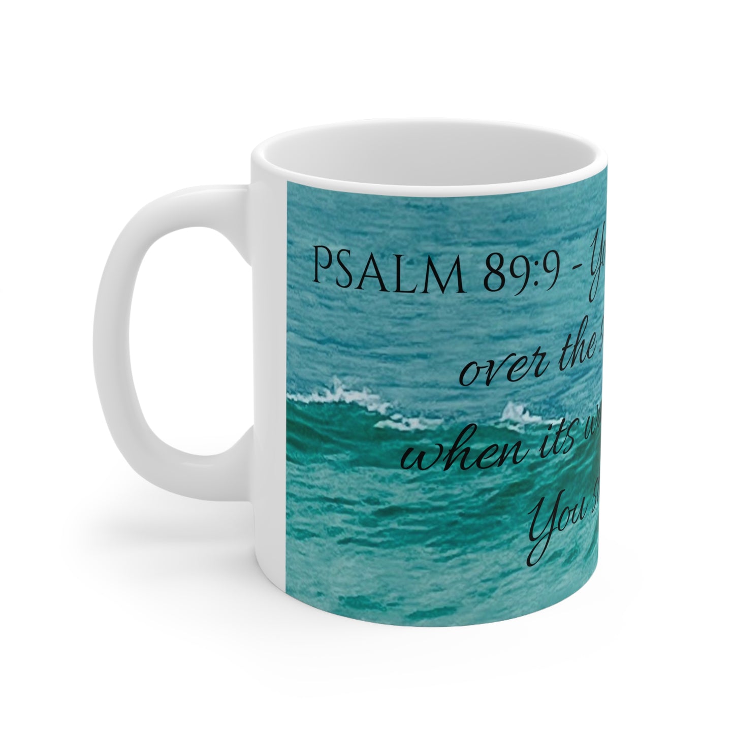 You Still the Waves -Ceramic Mug 11oz- An Angel Feathers Original from the Southern Sass Collection