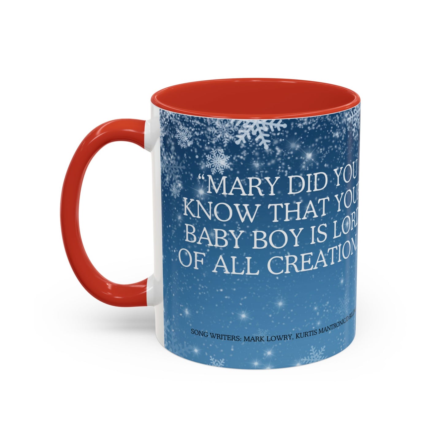 Our Southern Sass Collection - " Mary Did You Know" - Coffee Mug, 11oz