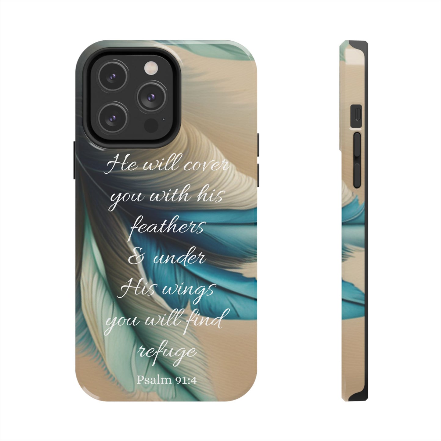 Under His Wing you will find Refuge- Tough Phone Cases