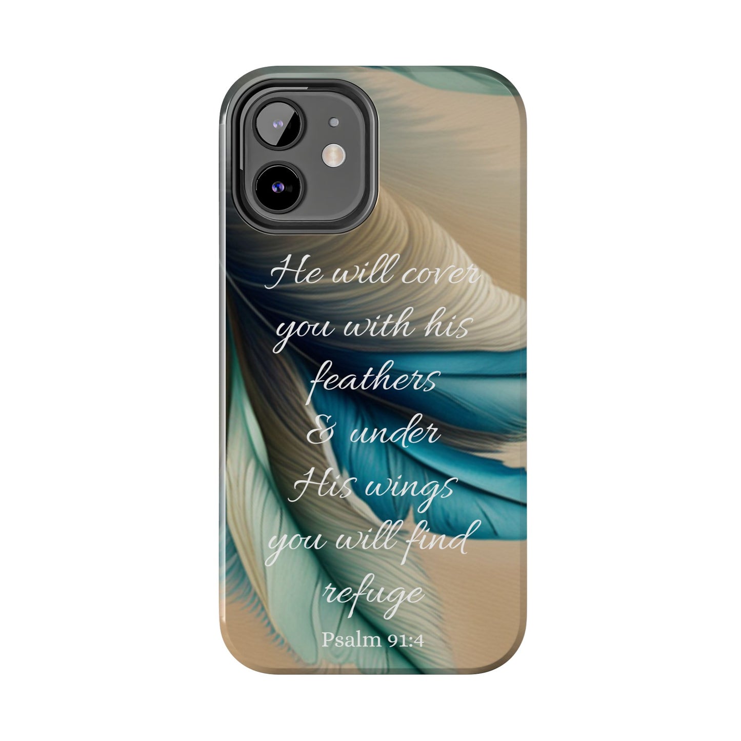 Under His Wing you will find Refuge- Tough Phone Cases